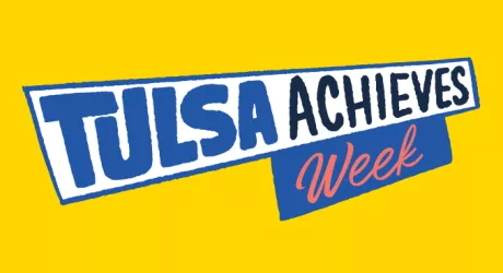 Tulsa Achieves WeeK